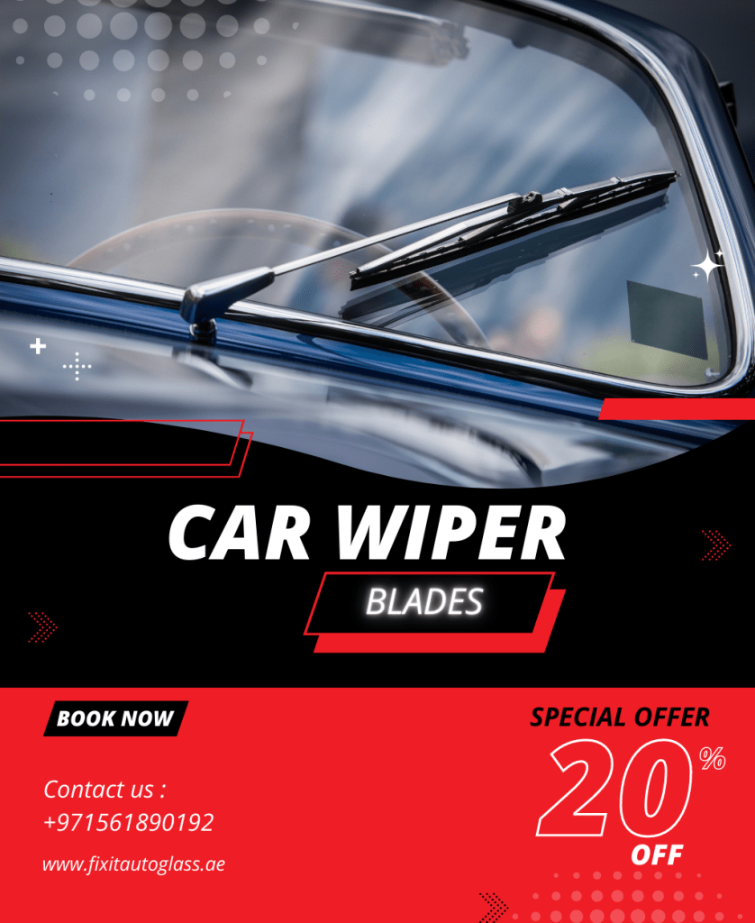 Car Wiper Blades Dubai Windshield Wiper Installation Call Now!